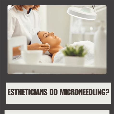 what states can estheticians do microneedling